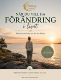 När du vill ha förändring i livet – men du vet inte var du ska börja